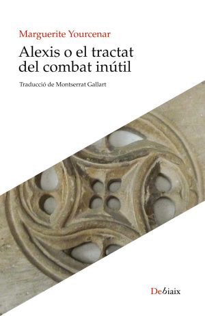 Alexis o el tractat del combat inútil