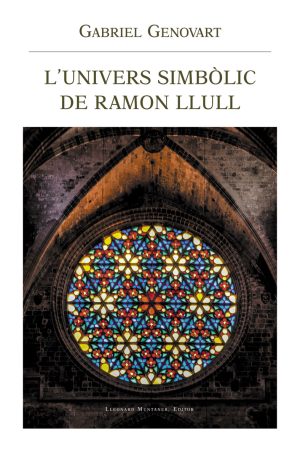 L’univers simbòlic de Ramon Llull