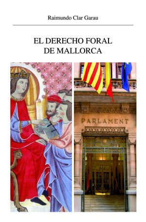 El derecho foral de Mallorca