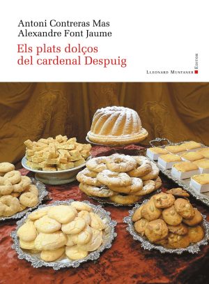 Els plats dolços del cardenal Despuig